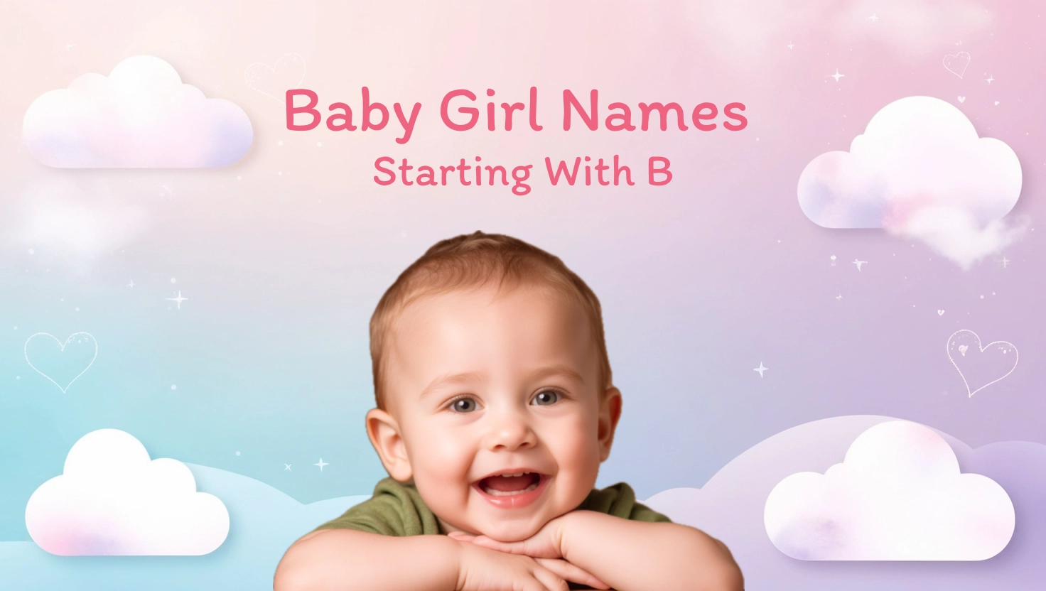 Beautiful Baby Girl Names That Start With ‘B’